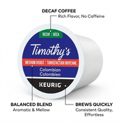 A functional feature callout graphic of the decaf Timothy's Colombian K-Cup, showcasing key brew benefits.